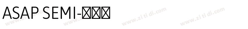 ASAP SEMI字体转换
